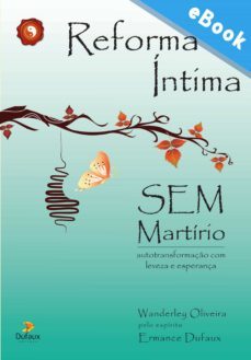 reforma intima sin martirio (ebook)-wanderley oliveira-9788563365712