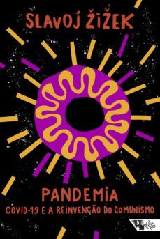 pandemia: covid-19 e a reinvenço do comunismo (ebook)-slavoj zizek-9788575597712
