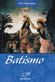 batismo (ebook)-prof. felipe aquino-9788576776512