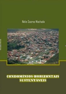 condominios horizontais sustentaveis (ebook)-nélio soares machado-9788578692612