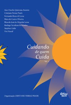 cuidando de quem cuida - vol. 2 (ebook)-ana claudia quintana arantes-cristiane ferraz prade-fernanda rizzo di lione-9788584742912