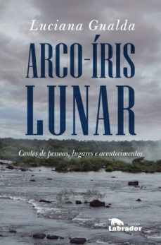 arco-íris lunar (ebook)-luciana gualda-9788587740212