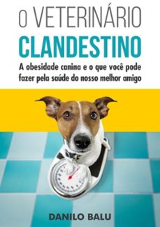 o veterinário clandestino (ebook)-danilo balu-9788592024512