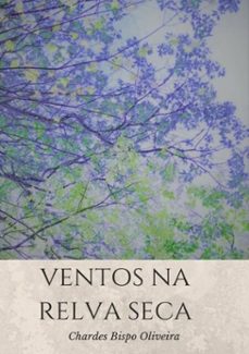 ventos na relva seca (ebook)-chardes bispo oliveira-9788592405212