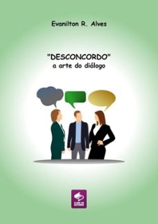 "desconcordo" (ebook)-evanilton r. alves-9788592872212