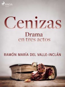 cenizas. drama en tres actos (ebook)-9788726485912