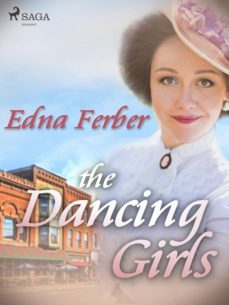 the dancing girls (ebook)-edna ferber-9788726553512