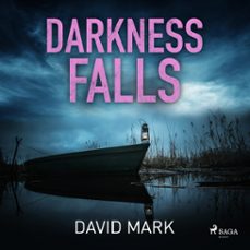 darkness falls (audiolibro)-david mark-9788728287712