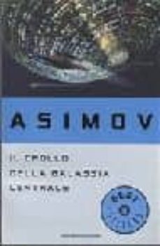 il crollo della galassia centrale.-isaac asimov-9788804403012