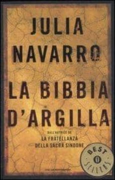 la bibbia d argilla.-julia navarro-9788804572312