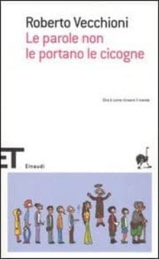 le parole non le portano le cicogne-roberto vecchioni-9788806174712