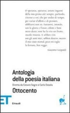 antologia della poesia italiana vol 7: l ottocento-9788806187712