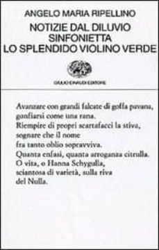 notizie dal diluviosinfoniettalo splendido violino verde-angelo maria ripellino-9788806189112