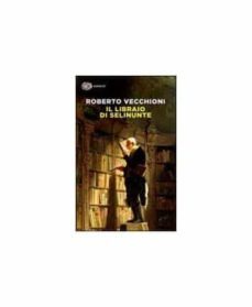 il libraio di selinunte-roberto vecchioni-9788806223212