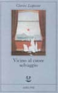 vicino al cuore selvaggio-9788845902512