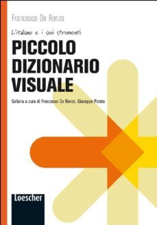 piccolo dizionario visuale-francesco de renzo-9788858306512