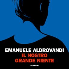 il nostro grande niente (audiolibro)-9788858492512