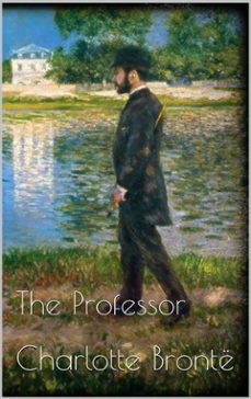 the professor (ebook)-charlotte bronte-charlotte bronte-9788892557512
