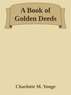 a book of golden deeds (ebook)-9788892589612