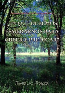sermones sobre el evangelio de marcos (i) - ¿en que debemos esmerarnos para creer y predicar? (ebook)-paul c. jong-9788928211012