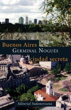 buenos aires, ciudad secreta (ebook)-germinal nogues-9789500752312