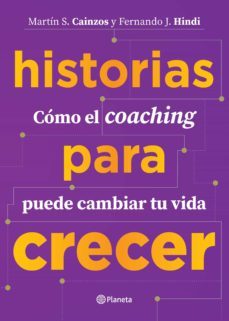 historias para crecer (ebook)-martin s. cainzos-fernando j. hindi-9789504974512
