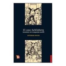 el caso schonberg: nacimiento de la vanguardia musical-9789505578412