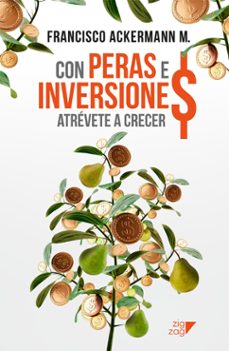 con peras e inversiones (ebook)-francisco ackermann-9789561237612