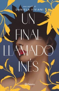 un final llamado ines (ebook)-daniela viviani-9789564083612