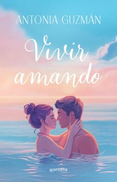 vivir amando (ebook)-antonia guzmán claro-9789566490012