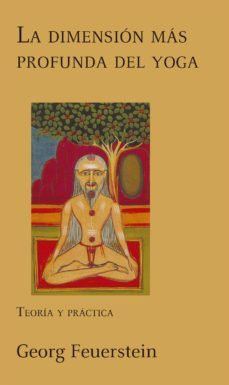 la dimension mas profunda del yoga (ebook)-georg feuerstein-9789568105112