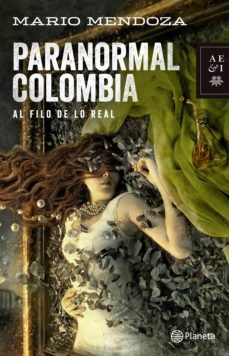 paranormal colombia (ebook)-mario mendoza-9789584242112