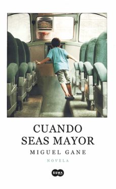 cuando seas mayor-miguel gane-9789585256712