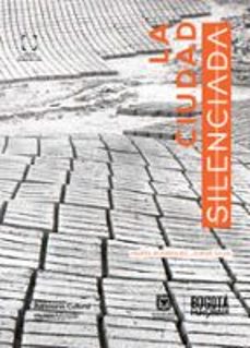 la ciudad silenciada (ebook)-martha; silva, jorge rodriguez-9789585823112