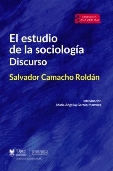 el estudio de la sociología. (ebook)-maria angelica garzon martinez-9789586605212