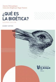 ¿que es la bioetica? 2da. edicion (ebook)-gilbert hottois-9789587392012