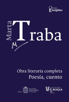 marta traba: obra literaria completa (ebook)-marta traba-9789587394412