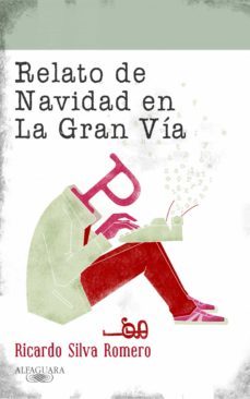 relato de navidad en la gran via (ebook)-ricardo silva romero-9789587584912