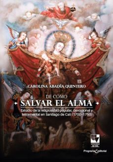 de como salvar el alma (ebook)-carolina abadia quintero-9789587658712