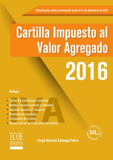 cartilla impuesto al valor agregado 2016 (ebook)-jorge hernán zuluaga potes-9789587713312