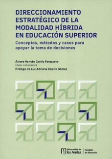direccionamiento estrategico de la modalidad hibrida en educacion superior (ebook)-alvaro hernan galvis panqueva-9789587747812