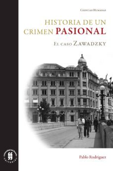 historia de un crimen pasional. el caso zawadzky (ebook)-pablo rodriguez-9789587842012