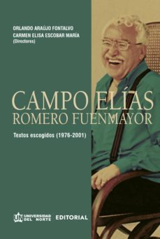 campo elías romero fuenmayor (ebook)-orlando araujo fontalvo-9789587892512