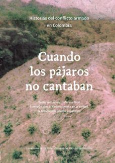 cuando los pajaros no cantaban (ebook)-alejandro castillejo cuellar-9789587987812