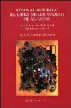 kitab al-bukhala  (el libro de los avaros) de al-jahiz: fuente para la historia social del islam medieval-9789681209612
