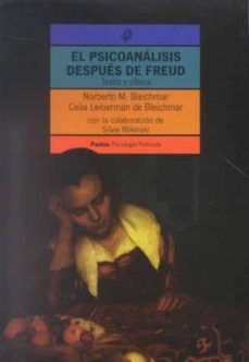 el psicoanalisis despues de freud-celia leiberman de bleichmar-norberto m. bleichmar-9789688533512
