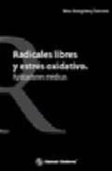radicales libres y estres oxidativo: aplicaciones medicas-mina konigsberg fainstein-9789707293212