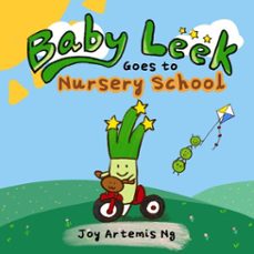 baby leek goes to nursery school (ebook)-joy artemis ng-9789811746512