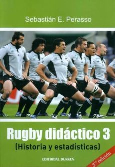 rugby didactico 3. historia  y estadistica.-9789870247012