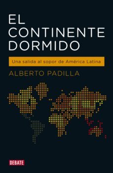 el continente dormido (ebook)-alberto padilla-9789873752612
